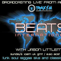 DJ Littleman's Beats International Show Replay On www.traxfm.org - 3rd June 2018 by Trax FM Wicked Music For Wicked People