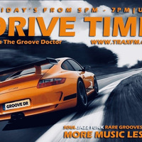 The Groove Doctor's Drive Time show Replay On www.traxfm.ory -31st May 2019 by Trax FM Wicked Music For Wicked People