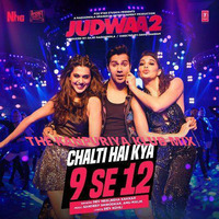 Chalti Hai Kya 9 Se 12 (The Kanpuriya Klub Mix) by ChaR1ot33r