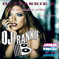 DJ FRANKIE B B2B 30 minutes vibes #2 JammFM.NL by FRANKIE-B