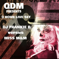 Miss M&amp;M &amp; Frankie B InTheMix 3 Hr. Live Set Sept. 2017 by FRANKIE-B