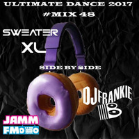 Ultimate Dance Mix 2017 #Mix 48 mixed by Dutch Dj's SweaterXL &amp; Frankie B by FRANKIE-B