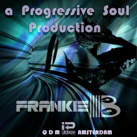 2018 04 Frankie B's Progressive Soul Production part one by FRANKIE-B