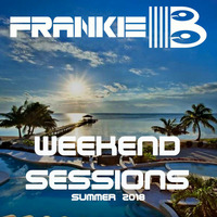 2018 07 Star Radio FM Frankie B's Exclusive Weekend Sessions by FRANKIE-B