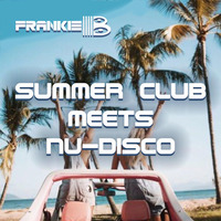 Summer Club Meets Nu Disco by Frankie B by FRANKIE-B