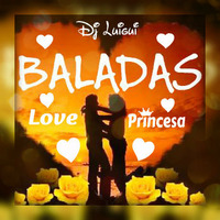 Mix Baladas De Amor Dj Luigui by Deejay Luigui