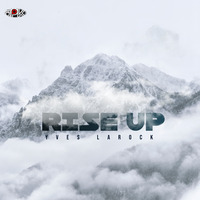 Yves Larock Rise Up by Deejay DPK(Deepak)