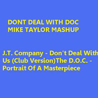 DONT DEAL WITH DOC by Mike Taylor