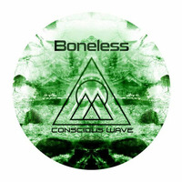 Boneless x Conscious Wave - Guest Mix by Conscious Wave