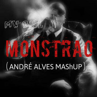 Mv Bill-Monstrão(André Alves Mashup) by André Alves