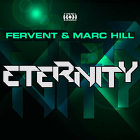 Fervent & Marc Hill - Eternity (Radio Edit) by Danny Fervent
