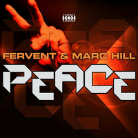 Fervent & Marc Hill - Peace (Radio Edit) by Danny Fervent