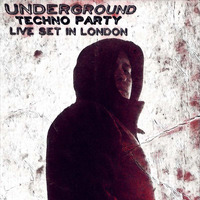 Underground Techno Live set in London by DJ ONETRAX