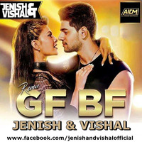 GF BF (Future House Mix) Jenish &amp; Vishal by Jenish & Vishal