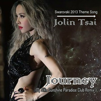 Jolin Tsai  - Journey (Dj S@n Sunshine Paradise Club Remix) - Swarovski Theme Song - by Dj Sun