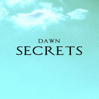 dawn - secrets (dawn music berlin) by dawn (dawn music berlin)