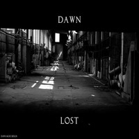 dawn - lost (dawn music berlin) by dawn (dawn music berlin)