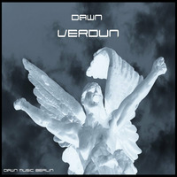 dawn - verdun (dawn music berlin) by dawn (dawn music berlin)
