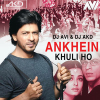 Ankhein Khuli Ho [Mashup] - DJ Avi & DJ AKD by DJ AKD