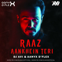 Raaz Aankhein Teri [Progressive House] - DJ Avi &amp; Aanyx D'Flex by DJ AKD