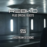 Rebko &amp; Special Guests Livestream Sessions 001 by Out of Control D&B Crew Live !