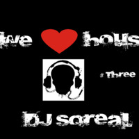 We love House 3 by Dj Sqreal