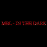 MBL - In The Dark by MBL Sounds