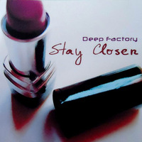 Deep Factory feat. Larissa Vitorino - Stay Closer (Aura Tribe) by Deep Factory