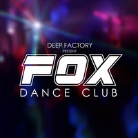 Fox Dance Club (Tribal House 2000) Podcast by Deep Factory