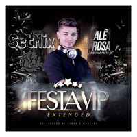 Festaa Vip - Set Mix by DJ Alessandro Rosa