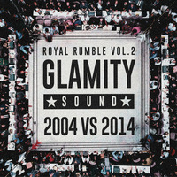 Royal Rumble Vol.2 - 2004vs2014 by Glamity Sound