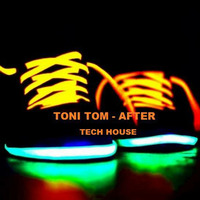 TONI TOM - AFTER by Toni Tom
