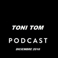 TONI TOM - PODCAST RADIO by Toni Tom