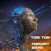 Toni Tom - FEBRUARY SOUND by Toni Tom