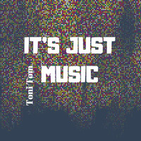 it's just music by Toni Tom (Private Event) Podcast by Toni Tom