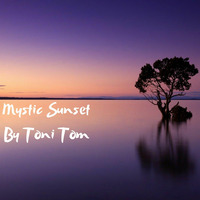 Mystic Sunset By Toni Tom by Toni Tom