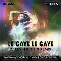 Le Gaye Le Gaye - Dil To Pagal hai - DJ Nitin D & DJ Kevin by Deejay Nitin D