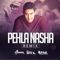 DJ Sahil x DJ Manny x DJ Kunal - Pehla Nasha (Remix) by DJ Sahil