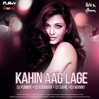 Kahin Aag Lage  (Taal Remix ) DJ Pummy X DJ Kanwar X DJ Sahil X DJ Manny by DJ Sahil