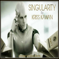&quot;SINGULARITY (Part I)&quot; Mixtape By Kriss Kawan by Kriss Kawan