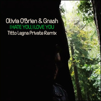 Olivia O'Brien - I Hate You, I Love You [Gnash] (Titto Legna Reggaeton Mix) by Titto Legna