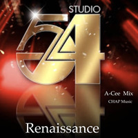 Studio 54 Renaissance Vol. 2 (A-Cee Mix / CHAP Music) by A-Cee
