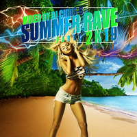 Summer Rave 2K19 (Part 1) by Chris-B