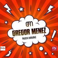 Tech House Gener 016 by Gregor Menez