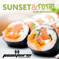 Juan Paris (Live Set) Sunset Sushi (Alma) 2015 by Juan Paris Dj/Producer