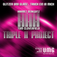 Glitzer und Glanz (by TRIPLE H PROJECT) feat. Rainer Winschermann on Sax by Tom Cloverfield