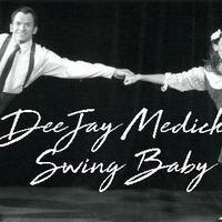 DJ Medick Swing Baby RMX2k18 by DJmedick