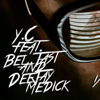 Y.C feat. Bel Tast and Deejay Medick    Voyeurismus by DJmedick