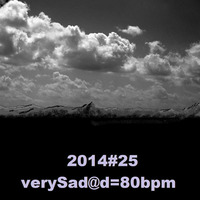 2014#25 verySad@d [80bpm] by Synthillator-1