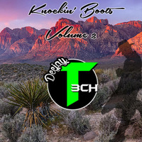 Knockin Boots Volume Two by Deejay T3CH